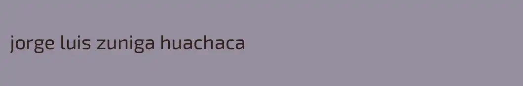 jorge luis zuniga huachaca